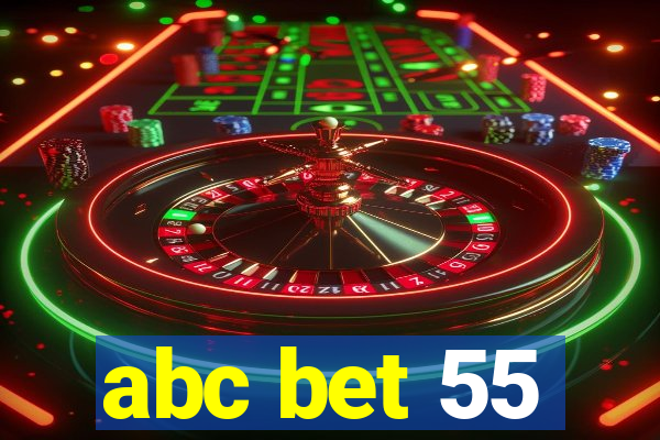 abc bet 55